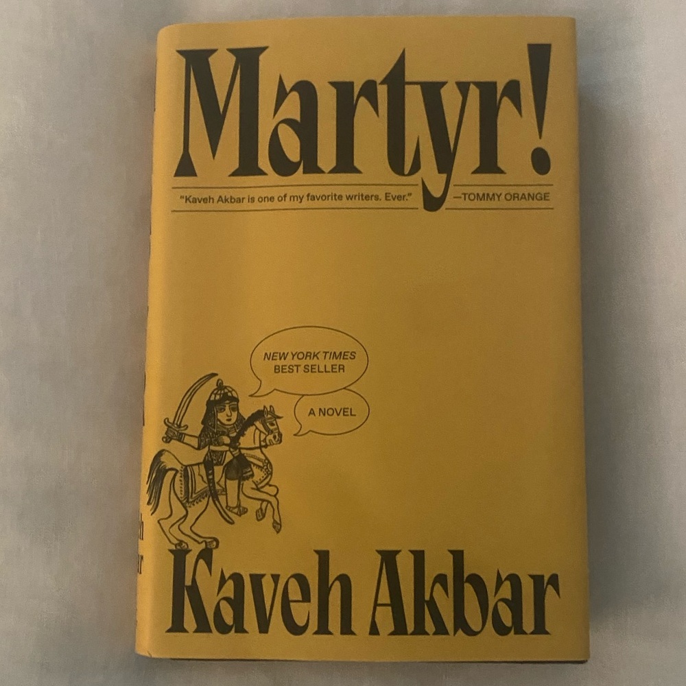 Martyr by Kaveh Akbar